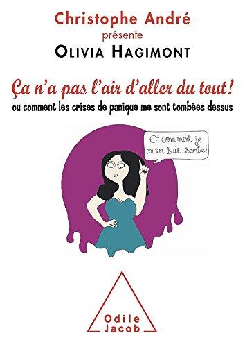 Couverture : Ça n'a pas l'air d'aller du tout ! par Christophe André, Olivia Hagimont