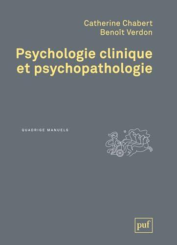 Couverture : Psychologie clinique et psychopathologie par Catherine Chabert, Benoît Verdon