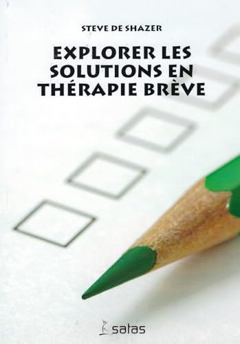 Couverture : Explorer les solutions en thérapie brève par Steve de Shazer