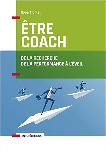 Couverture : Être coach par Robert Dilts
