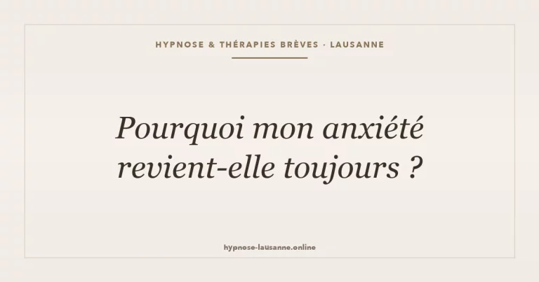 anxiete-pourquoi-elle-revient