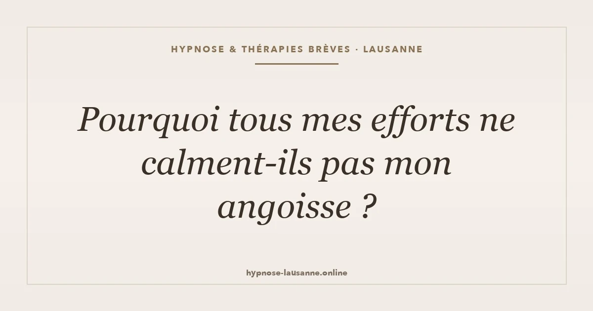 calmer-son-angoisse-malgre-les-efforts