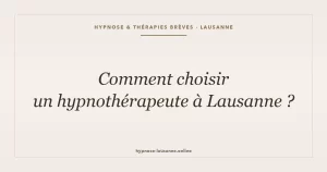 comment-choisir-hypnotherapeute-lausanne