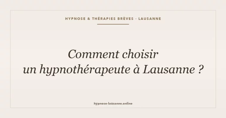 comment-choisir-hypnotherapeute-lausanne