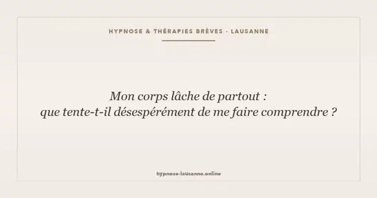 Le corps qui lâche