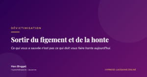 Sortir du figement et de la honte après un traumatisme — Marc Binggeli, hypnothérapeute à Lausanne