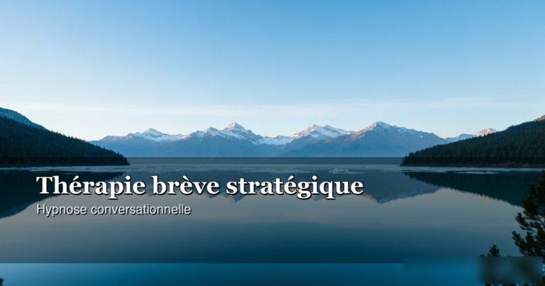 Thérapie basée sur l'hypnose conversationnelle stratégique — hypnose ericksonienne Lausanne