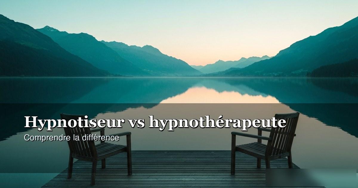 Hypnotiseur ou Hypnothérapeute – les différences — hypnose ericksonienne Lausanne
