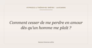 Comment cesser de me perdre en amour dès qu'un homme me plaît ?