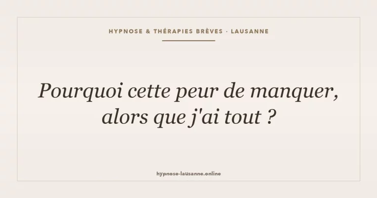 Mentalité de manque : pourquoi la panique persiste malgré l'abondance