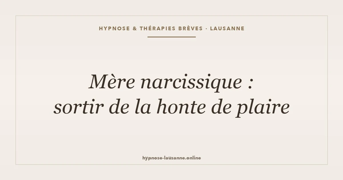 mere-narcissique-honte-people-pleasing