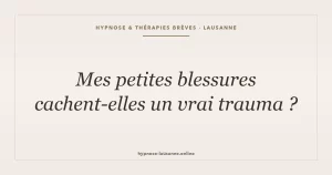 Petites blessures, grand trauma