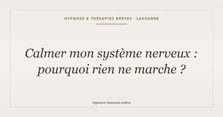 Calmer son système nerveux