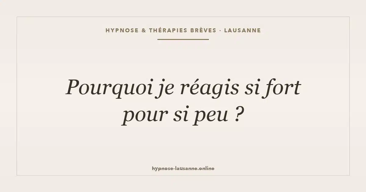 reaction-disproportionnee-negligence-emotionnelle-enfance