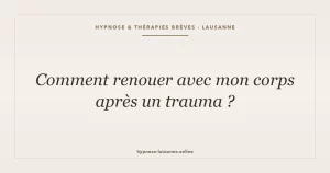 Reconnecter au corps après trauma