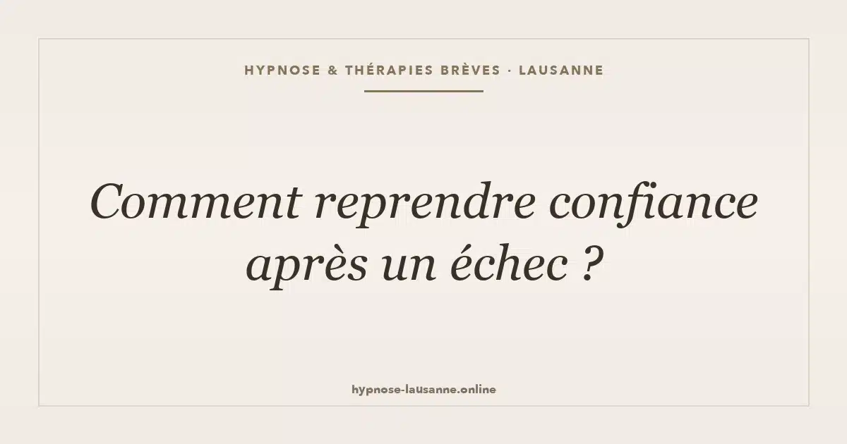 Reprendre confiance