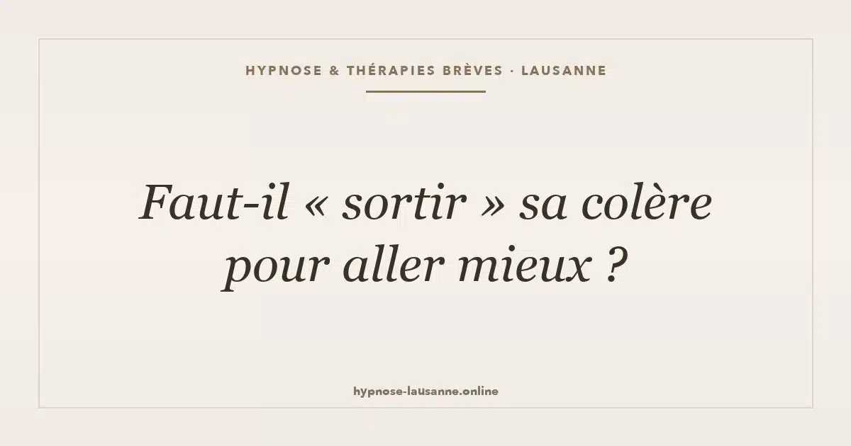 Sortir sa colère