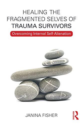 Couverture : Healing the Fragmented Selves of Trauma Survivors par Janina Fisher
