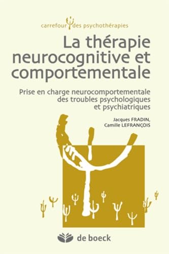 Couverture : La thérapie neurocognitive et comportementale par Jacques Fradin, Camille Lefrançois
