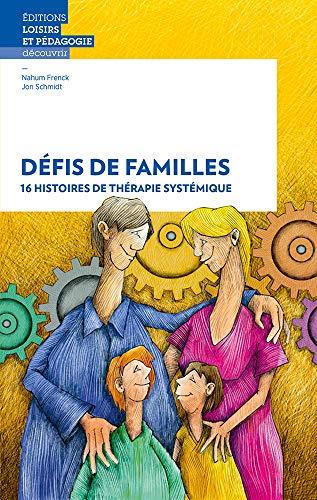 Couverture : Défis de famille par Nahum Frenck, Jon Schmidt