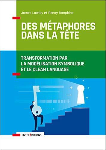 Couverture : Des métaphores dans la tête par James Lawley, Penny Tompkins