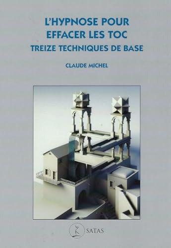 Couverture : L'hypnose pour effacer les TOC par Claude Michel