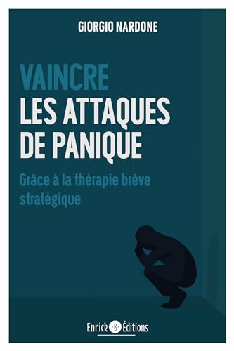 Couverture : Vaincre les attaques de panique par Giorgio Nardone