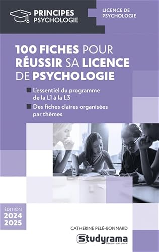 Couverture : 100 fiches pour réussir sa licence de psychologie par Catherine Pelé-Bonnard