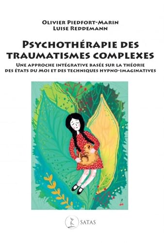 Couverture : Psychothérapie des traumatismes complexes par Olivier Piedfort-Marin, Luise Reddemann