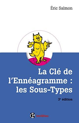 Couverture : La Clé de l'Ennéagramme : les Sous-Types par Éric Salmon