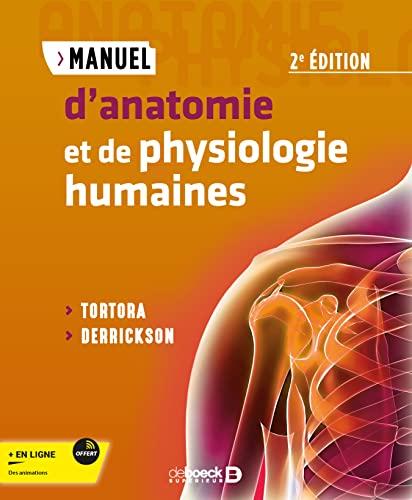 Couverture : Manuel d'anatomie et de physiologie humaines par Gerard J. Tortora, Bryan Derrickson